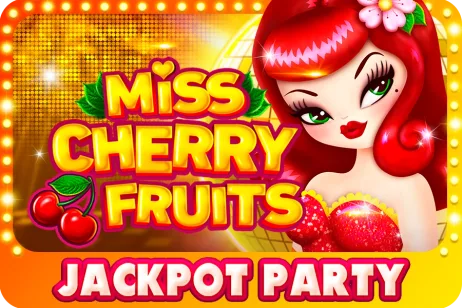 Miss Cherry Fruits Jackpot Party Miss Cherry Fruits Jackpot Party